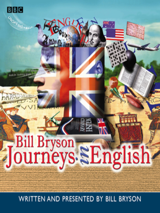 Title details for Journeys In English by Bill Bryson - Available